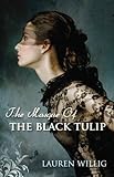 The Masque of the Black Tulip