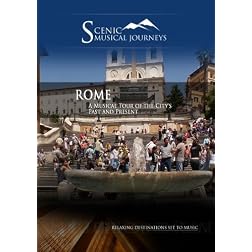 Naxos Scenic Musical Journeys Rome A Musical Tour of the City's Past and Present