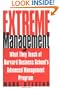 Extreme Management: What They Teach at Harvard Business School's Advanced Management Program