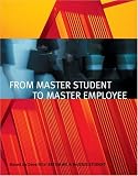 From Master Student to Master Employee