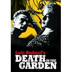 LUIS BUNUEL'S DEATH IN THE GARDEN