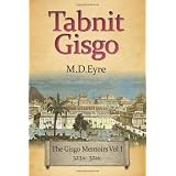 Tabnit Gisgo: The Gisgo Chronicles Volume 1 323BC-321BC