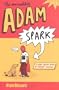 The Incredible Adam Spark