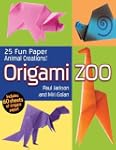 Origami Zoo: 25 Fun Paper Animal Crea...