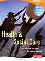 BTEC First Health and Social Care, Revised edition: Student Book