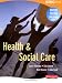 BTEC First Health and Social Care, Revised edition: Student Book