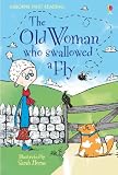 The Old Woman Who Swallowed a Fly (Usborne First Reading)