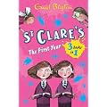 St Clare's: "The Twins at St Clare's", "The O'Sullivan Twins", "Summer Term at St Clare's": The First Year