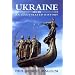 Ukraine: An Illustrated History