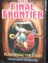 The Final Frontier