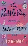 The Rattle Bag: An Anthology of Poetry