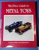 The price guide to metal toys