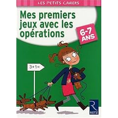 Mes premiers jeux avec les op�rations 6-7 ans