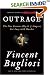 Outrage: The Five Reasons Why O. J. Simpson Got Away with Murder by Vincent Bugliosi