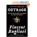 Outrage: The Five Reasons Why O. J. Simpson Got Away with Murder