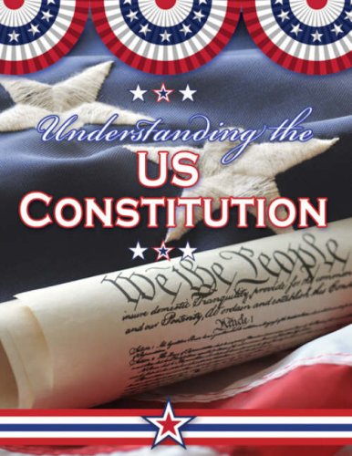 Understanding the US Constitution (Documenting Early America) (Documenting Early America)