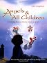 Angels & All Children: A Nativity Story in Words, Music, and Art [With CD]