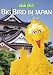 Sesame Street - Big Bird In Japan