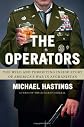 The Operators: The Wild and Terrifying Inside Story of America's War in Afghanistan [Hardcover]