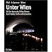 Unter Wien: Auf den Spuren des Dritten Mannes durch Kan�le, Gr�fte und Kasematten