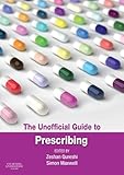 The unofficial guide to prescribing