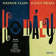 Kodaly: Cello Sonata (Sonata/ Sonatina/ Epigrams/ Romance Lyrique/ Adagio)