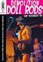 Demolition Doll Rods - Let Yourself Go: Live in Spain '06