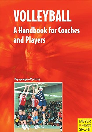 Volleyball: A Handbook for Coaches and Players