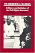 To Redeem a Nation: A History and Anthology of the American Civil Rights Movement