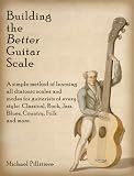 Building the Better Guitar Scale