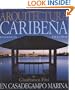 Caribbean Architecture: Exclusive Designs by Gianfranco Fini in Marina Casa de Campo (Architetti D'oggi) (English and Italian Edition)
