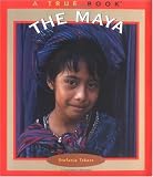 Buy : The Maya (True Books: American Indians)