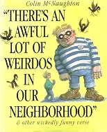 There's An Awful Lot of Weirdos in Our Neighborhood
