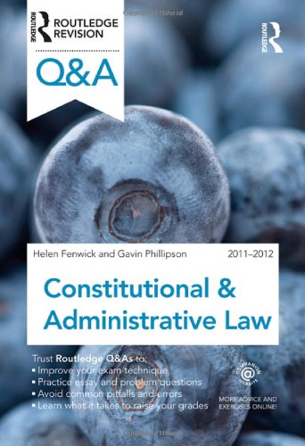 Q&A Constitutional & Administrative Law 2011-2012 (Questions and Answers)