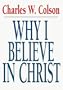 Why I Believe in Christ