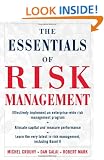 The Essentials of Risk Management: The Definitive Guide for the Non-risk Professional