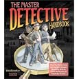 The Master Detective Handbook: Help Our Detectives Use Gadgets and Super Sleuthing Skills... by Janice Eaton Kiland Jason Chin