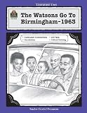 A Guide for Using The Watsons Go to Birmingham - 1963 in the Classroom