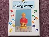 Taking away