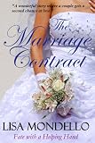 The Marriage Contract - A Contemporary Romantic Comedy (Fate with a Helping Hand)