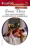The Billionaire's Scandalous Marriage (Harlequin Presents)