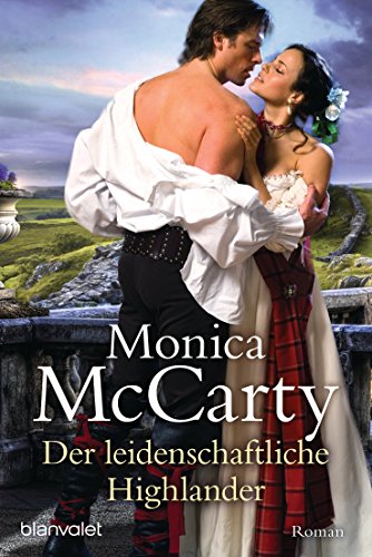 Der leidenschaftliche Highlander: Roman (German Edition)