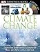 Climate Change (DK Eyewitness Books)