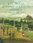 The Royal Botanic Gardens, Sydney: A History 1816-1985