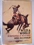 Wild & Woolly: An Encyclopedia of the Old West