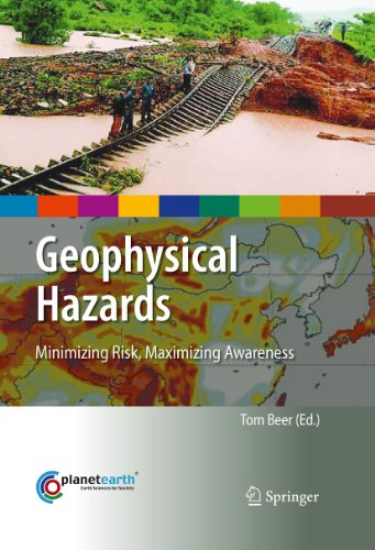Geophysical Hazards: Minimizing Risk, Maximizing Awareness (International Year of Planet Earth)