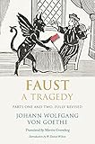 Faust : a tragedy : parts one & two