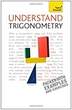 Understand trigonometry