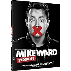 Mike Ward S'Expose