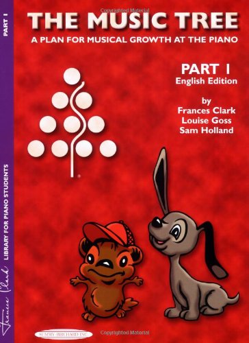 Summy Birchard The Music Tree English Edition Student's Book: Part 1 (Frances Clark Library for Piano Students)